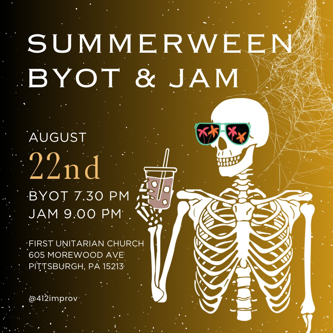 Summerween BYOT & Improv Jam